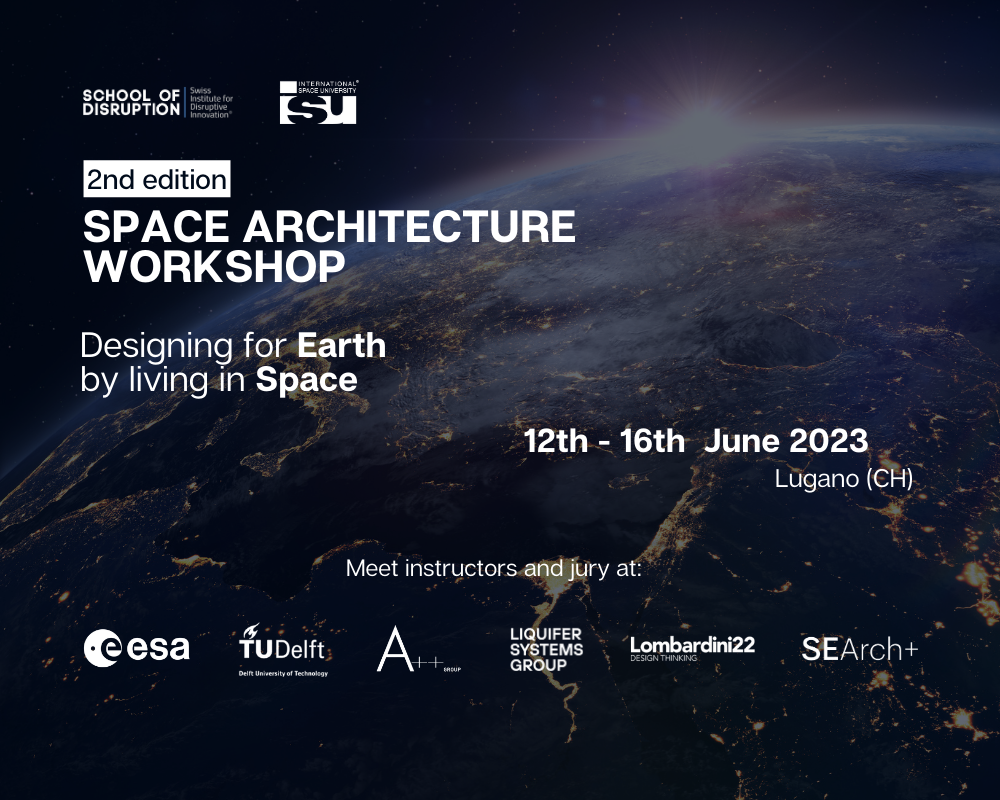 Space Architecture Workshop by School of Disruption